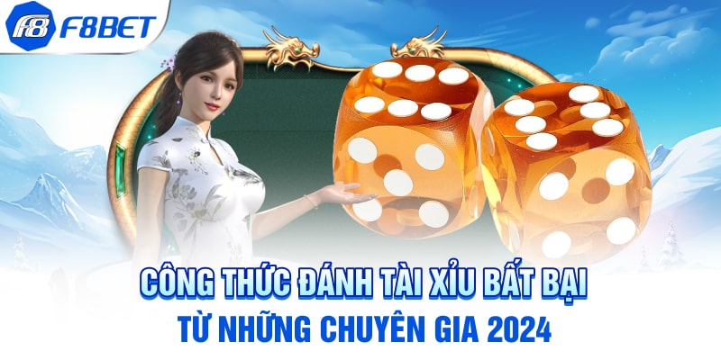Công Thức Đánh Tài Xỉu Bất Bại Từ Những Chuyên Gia 2024